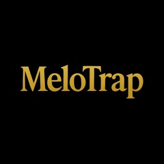 MeloTrap©®™