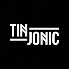 TinJonic