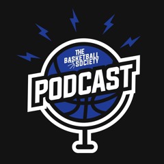 The Basketball Society Podcast