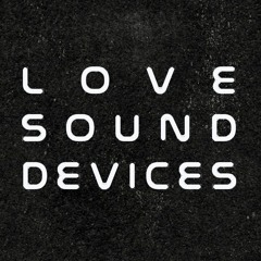 Lovesounddevices