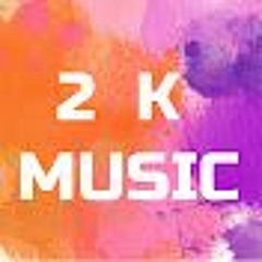 Music 2k
