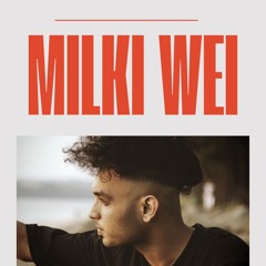 milki wei