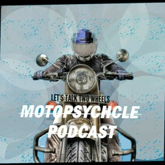 Motopsychcle Podcast