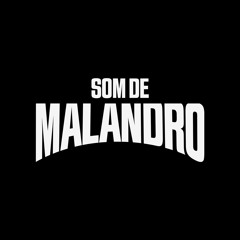 SOM DE MALANDRO