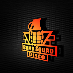 Bomb Squad Disco Radio !!🔥