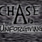 Chase and The Unforgiving