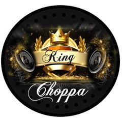 King Choppa