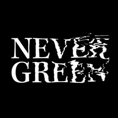 nevergreen