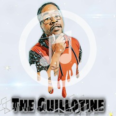 The Guillotine