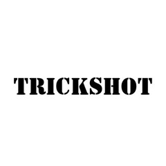 Trickshot