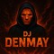 DjDenMay