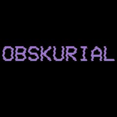 OBSKURIAL