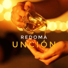 Redoma Unción