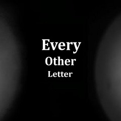 Every Other Letter