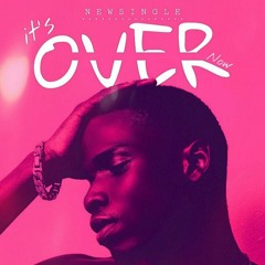 It's Over Now