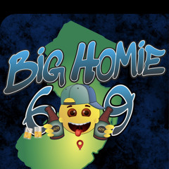 Big Homie 609