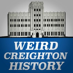 Weird Creighton History