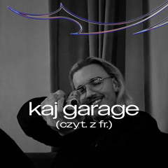 kaj garage (czyt. z fr.)