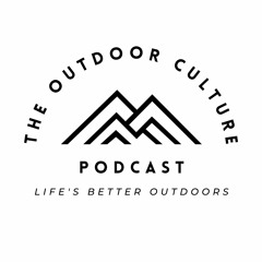 The Outdoor Culture Podcast