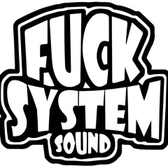 FUCK SYSTEM SOUND