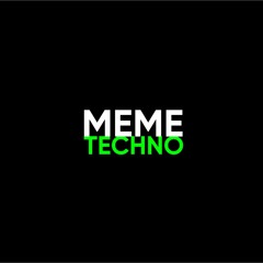 meme techno