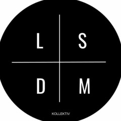 LSDM Raves