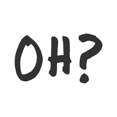 OH?