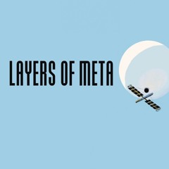 Layers of Meta