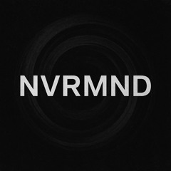 NVRMND