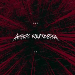 infinite obliteration