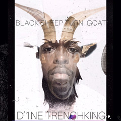 D'1neTrenchKing