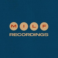 Milf Recordings
