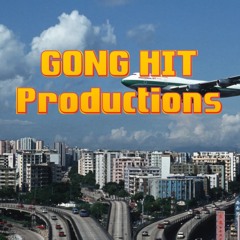 [GONG HIT] PRODUCTIONS PRESENTS ...
