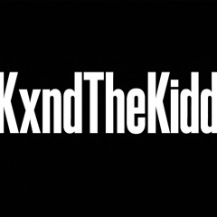 KxndTheKidd