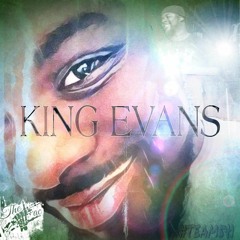 King Evans ( New Account )