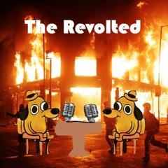 Revolted Podcast