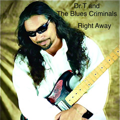 Dr. T and The Blues Criminals
