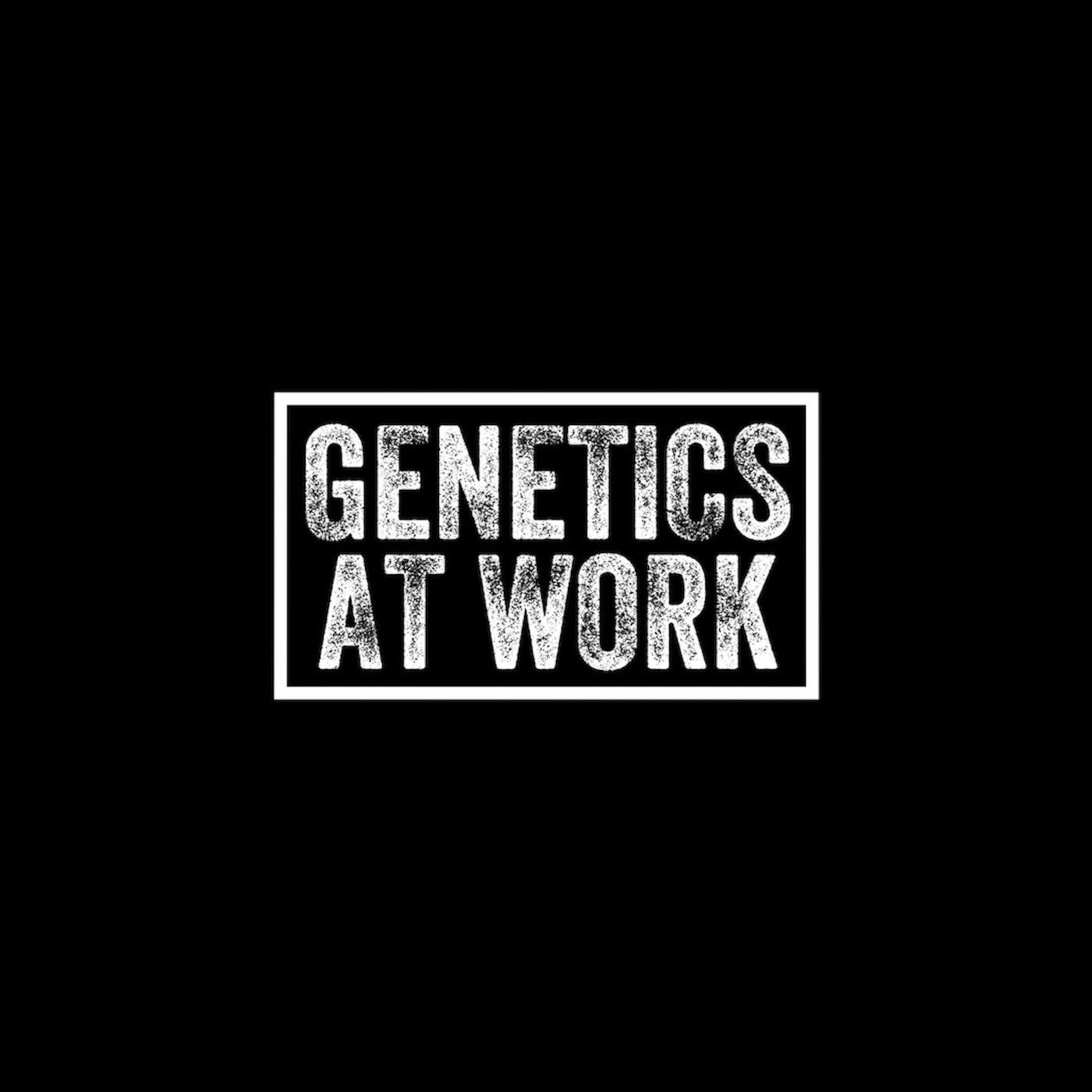 Genetics at Work podcast artwork