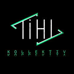 TIHT - Kollektiv