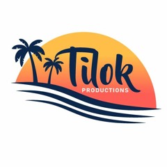 Tilok Production