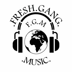 Fresh gang music