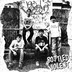 Bottled Violent