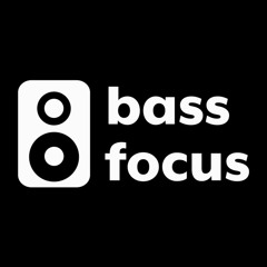 bass focus