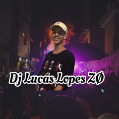 DJ Lucas Lopes ZØ