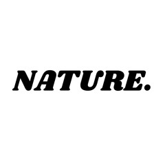 NATURE.