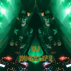 Dj Hug2Life