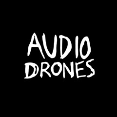 Audio Drones