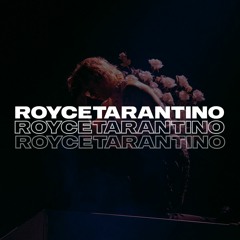 RoyceTarantino