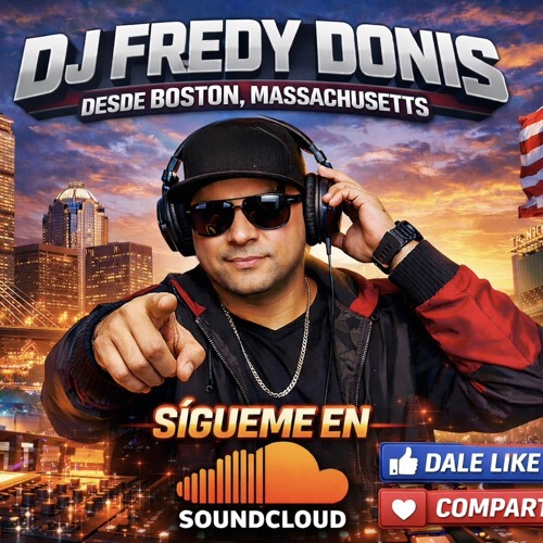 DJ FREDY DONIS BOSTON M.A — artist photo