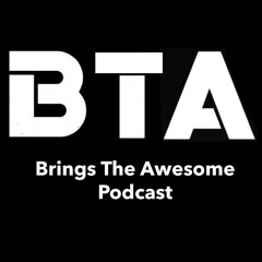 Brings The Awesome Podcast